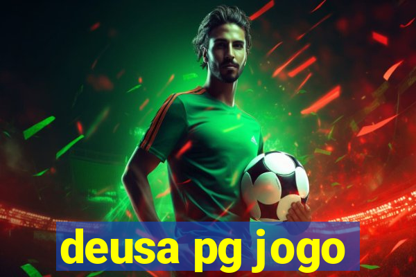 deusa pg jogo